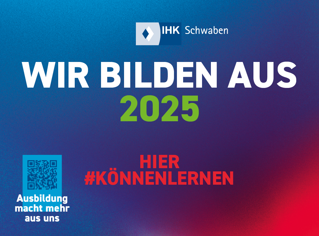 Bild: IHK Schwaben Wir bilden aus 2025, Hier #könnenlernen